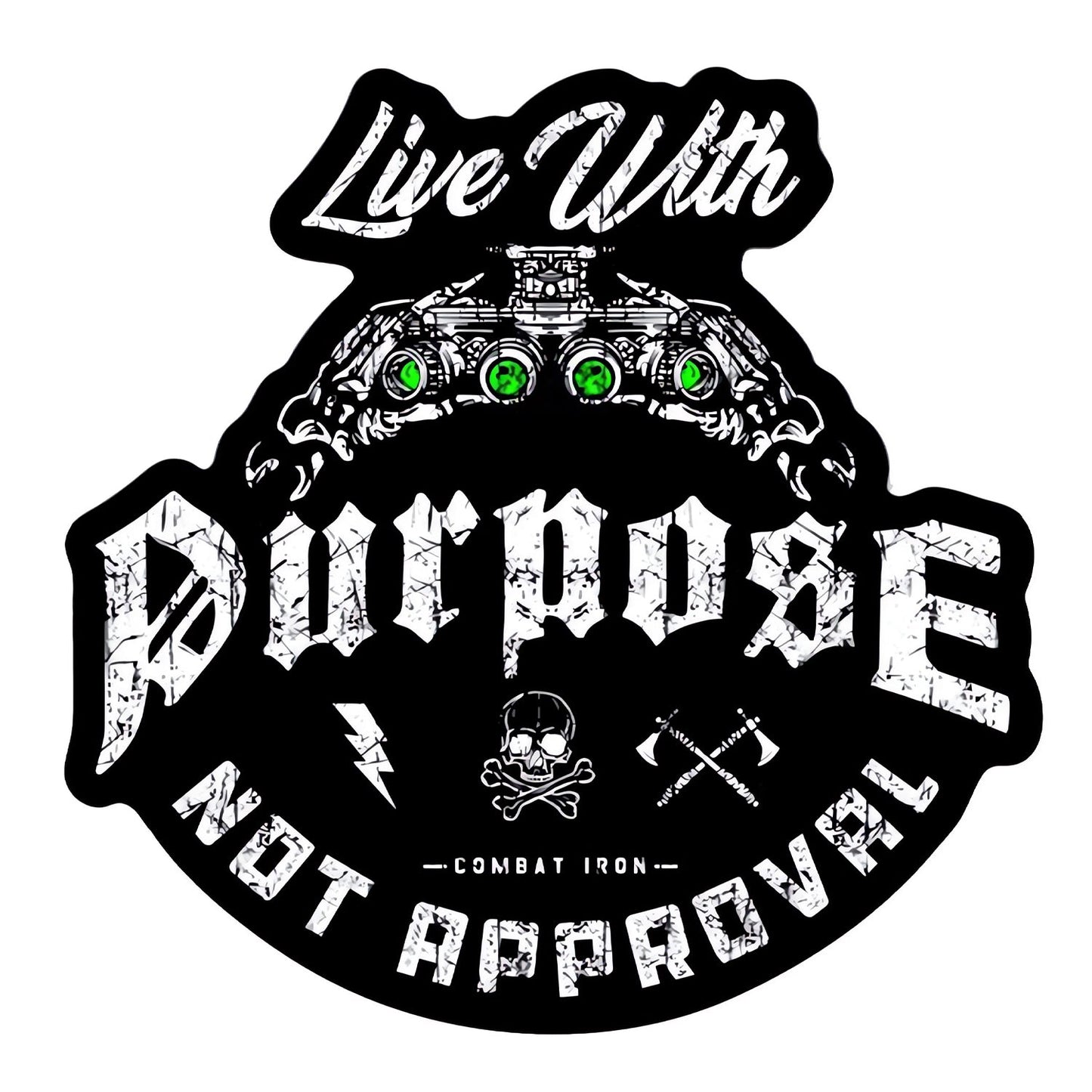 Live With Purpose, Not Approval Decal