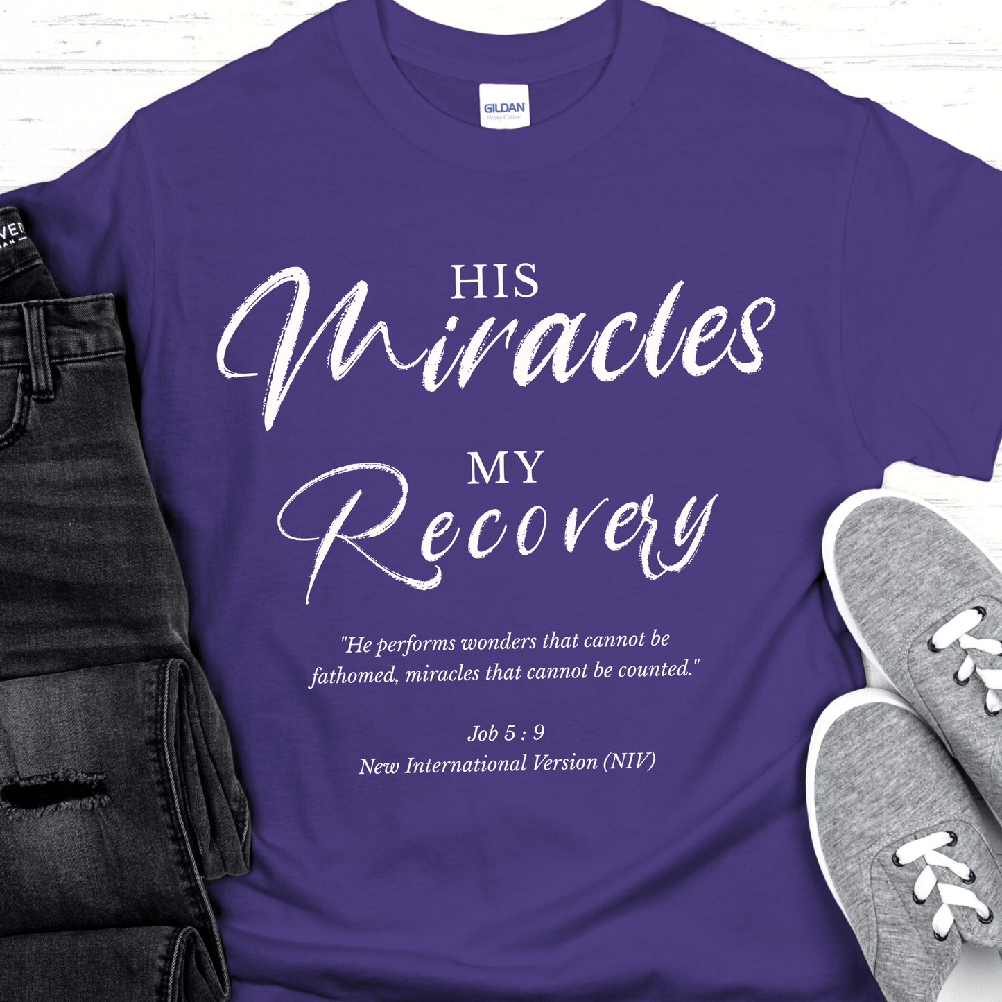 Recovery T-Shirt | Inspiring Sobriety |   His Miracles, My Recovery