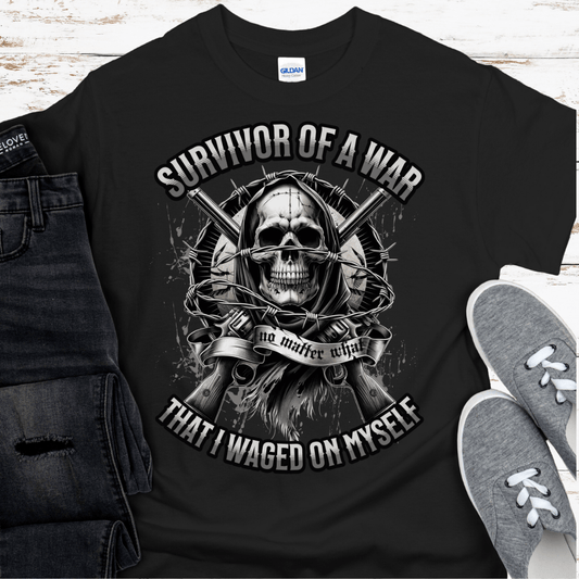 Recovery T-Shirt | Inspiring Sobriety |  Survivor of a War I Waged On Myself