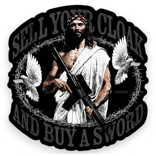 Sell Your Cloak and Buy A Sword Decal Sticker