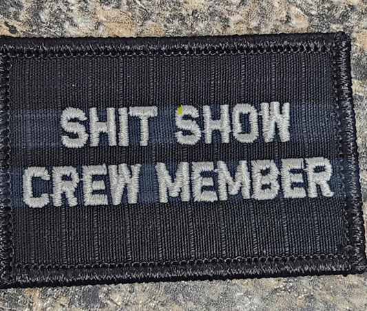 As Seen on Socials - Shit Show Crew Member - 2x3 Patch - Black w/Silver