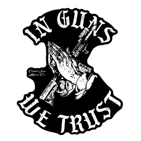 In Guns We Trust Decal