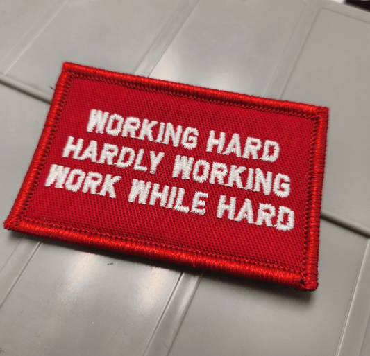 As Seen on Socials - Working Hard - Hardly Working - Work While Hard - 2x3 Patch - Red w/White